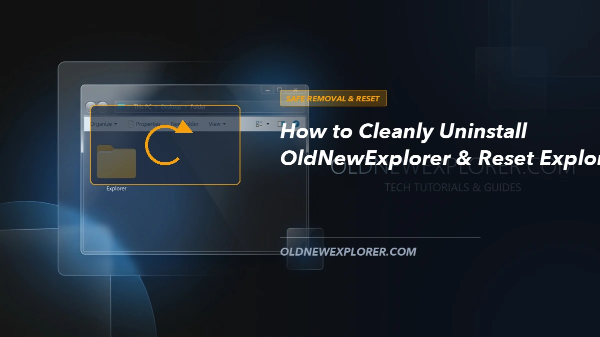 Uninstall OldNewExplorer